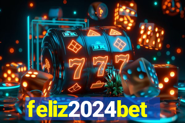 feliz2024bet