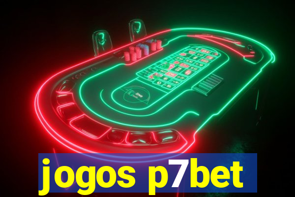 jogos p7bet