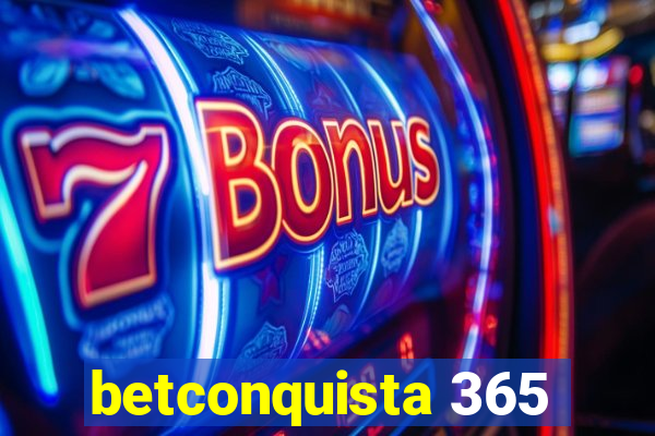 betconquista 365