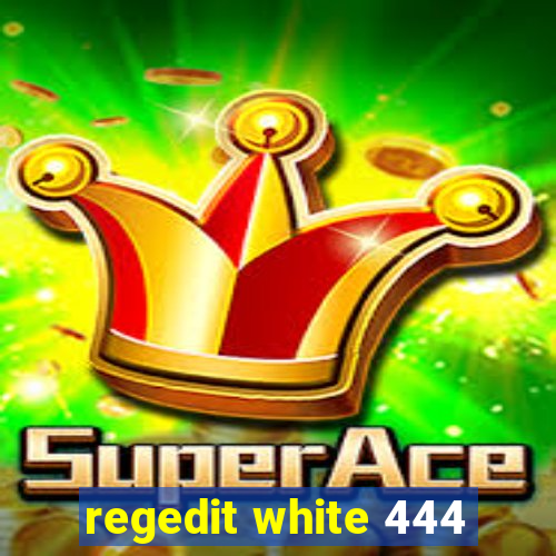 regedit white 444