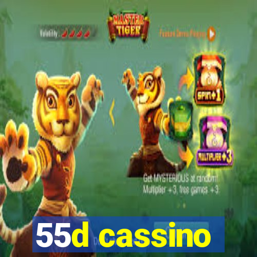 55d cassino