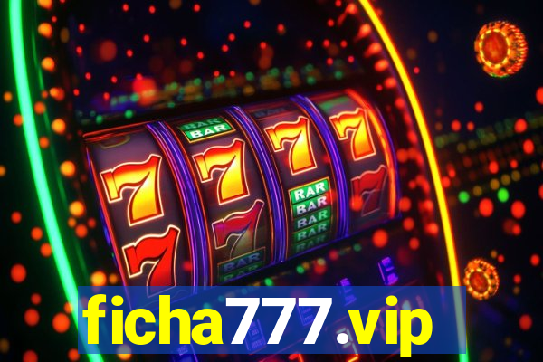 ficha777.vip