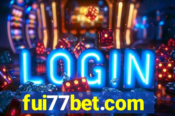 fui77bet.com