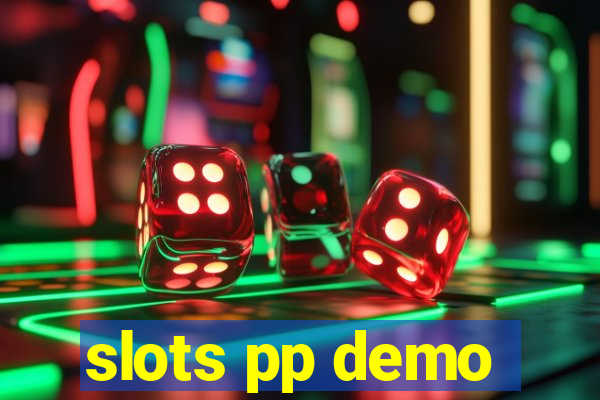 slots pp demo