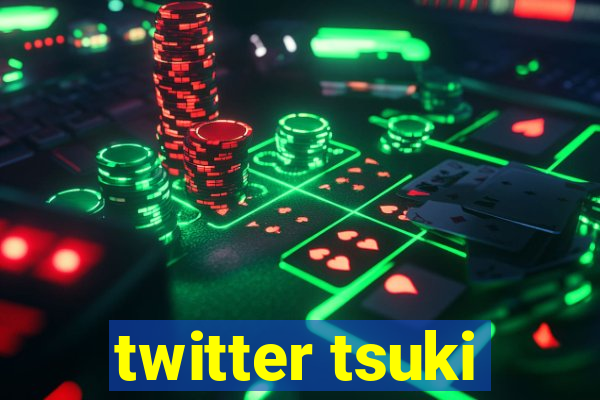 twitter tsuki