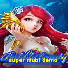 super niubi demo