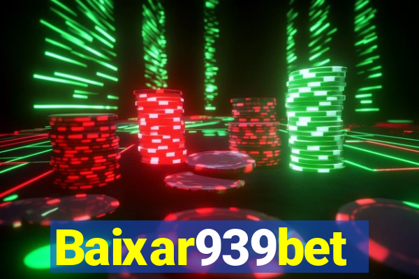 Baixar939bet