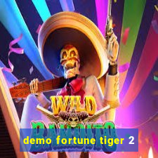 demo fortune tiger 2