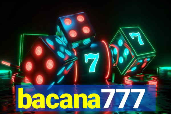 bacana777