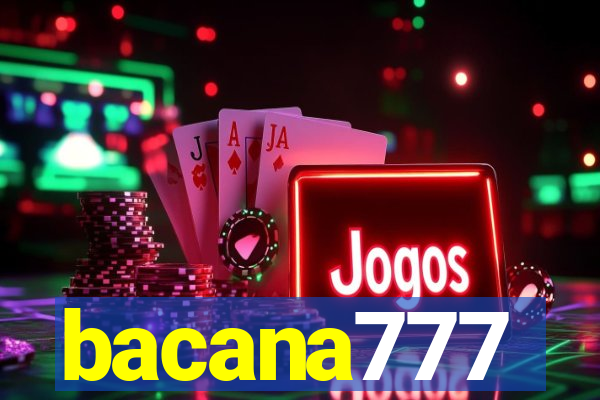 bacana777