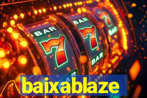 baixablaze