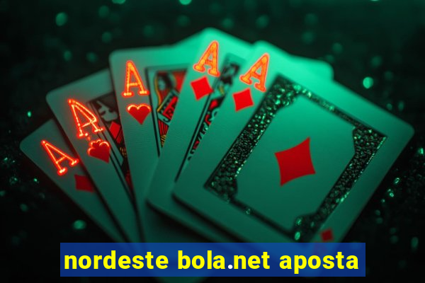 nordeste bola.net aposta