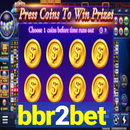 bbr2bet