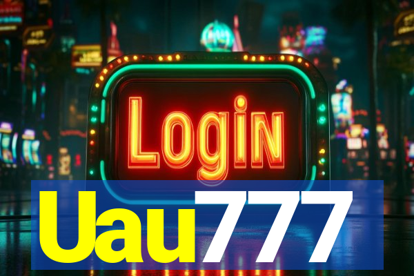 Uau777