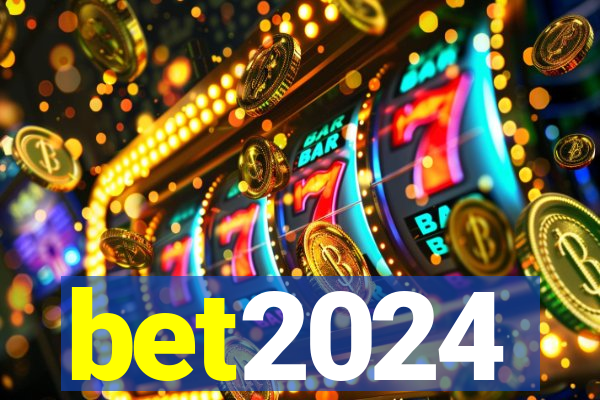 bet2024