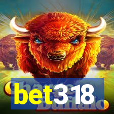 bet318