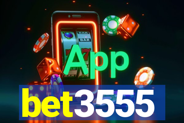 bet3555