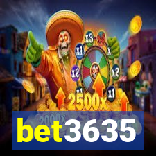 bet3635