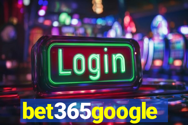 bet365google