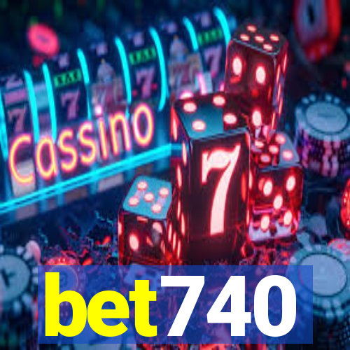 bet740