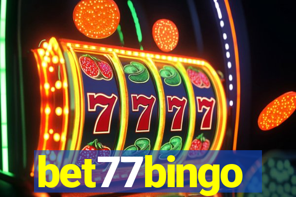 bet77bingo