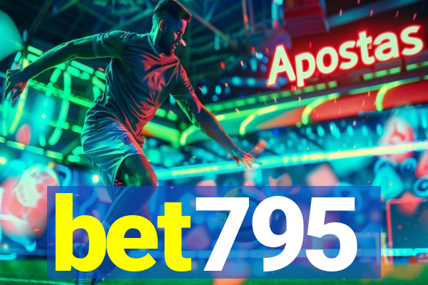 bet795