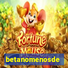 betanomenosde