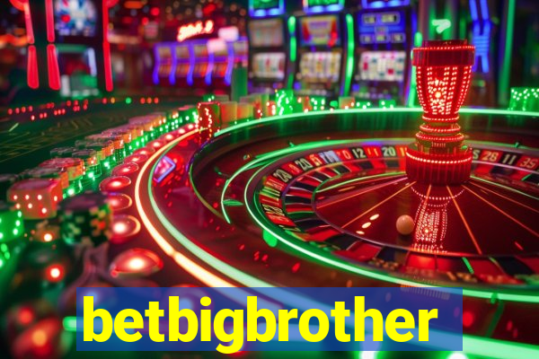 betbigbrother