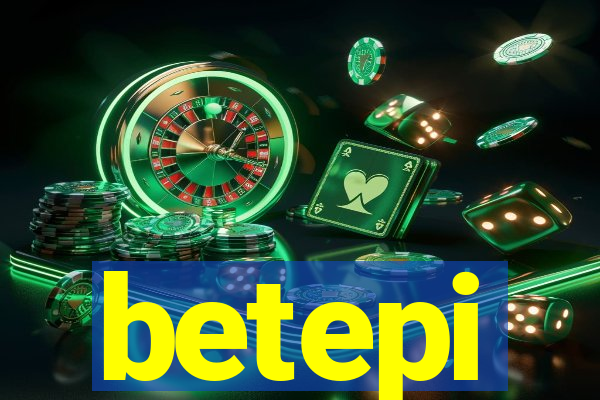 betepi