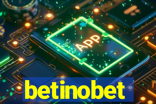 betinobet