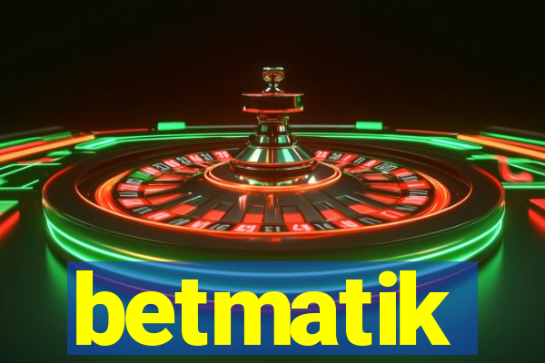 betmatik