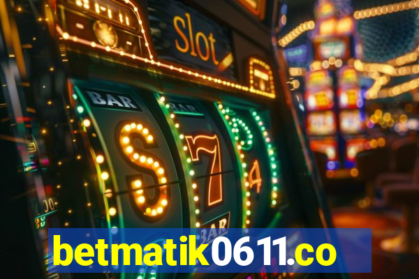 betmatik0611.com