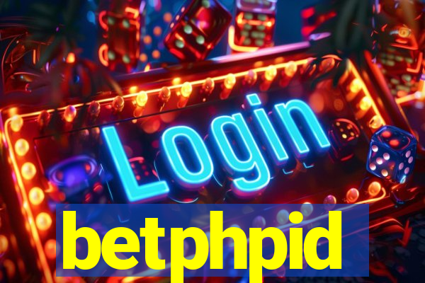 betphpid