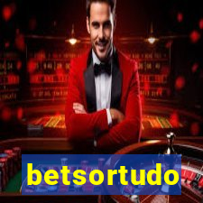 betsortudo