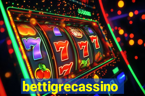 bettigrecassino