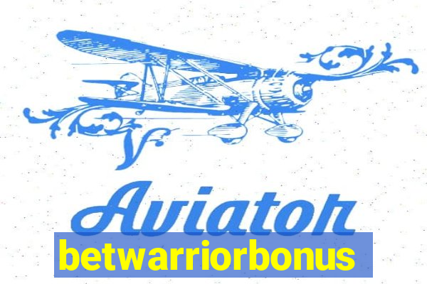 betwarriorbonus