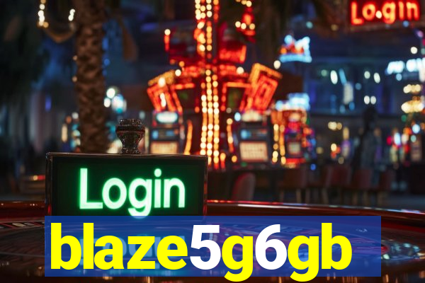 blaze5g6gb