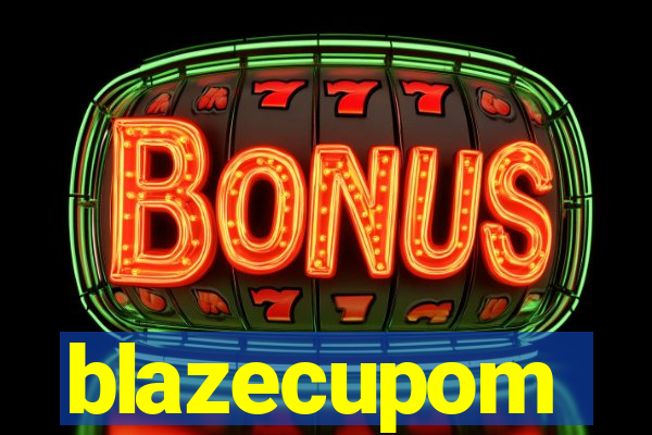 blazecupom