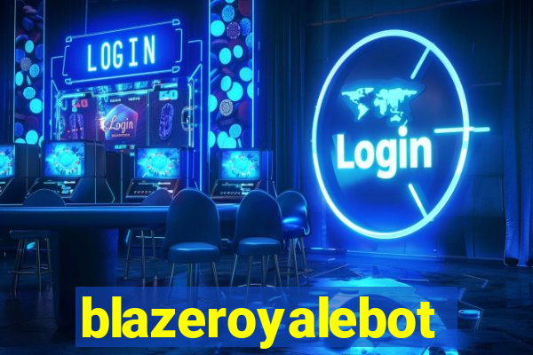 blazeroyalebot