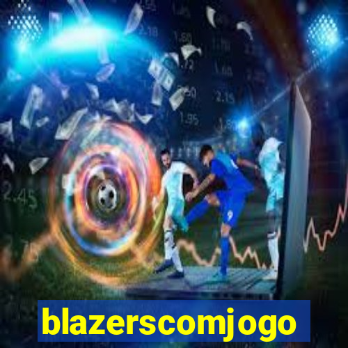 blazerscomjogo