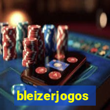 bleizerjogos