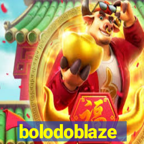 bolodoblaze