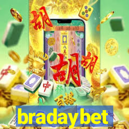 bradaybet