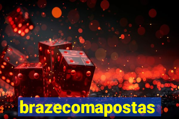 brazecomapostas