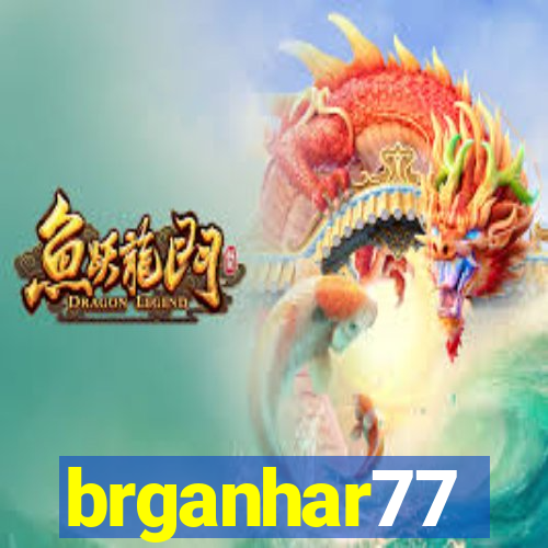 brganhar77