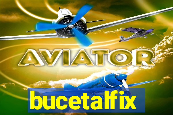 bucetalfix