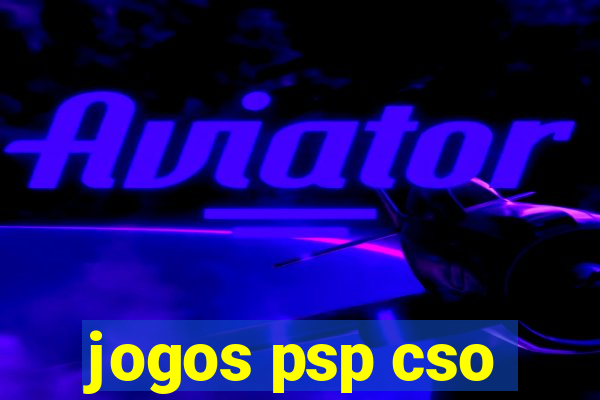 jogos psp cso