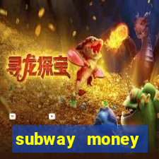 subway money depósito 1 real