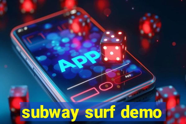 subway surf demo