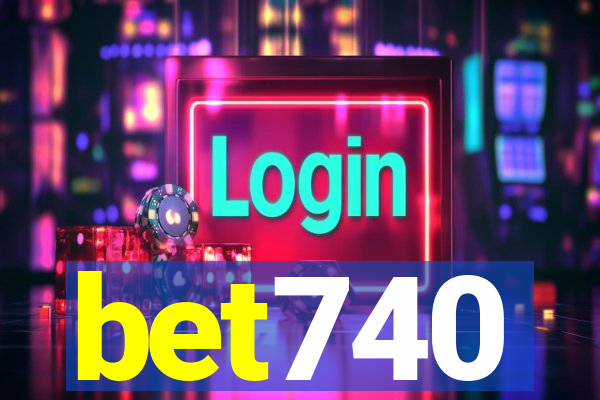 bet740